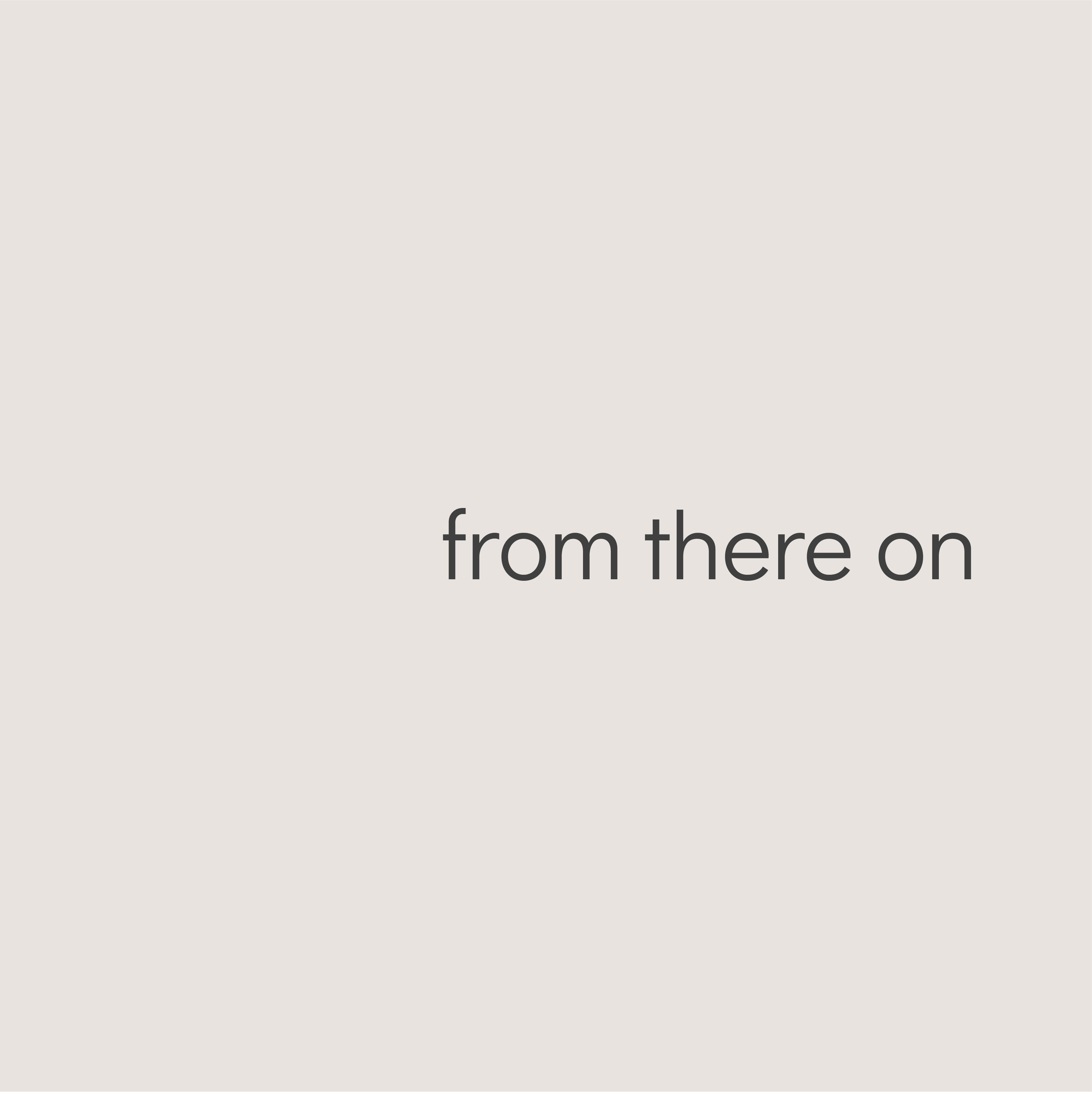 From There On