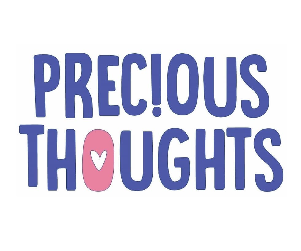 Precious Thoughts