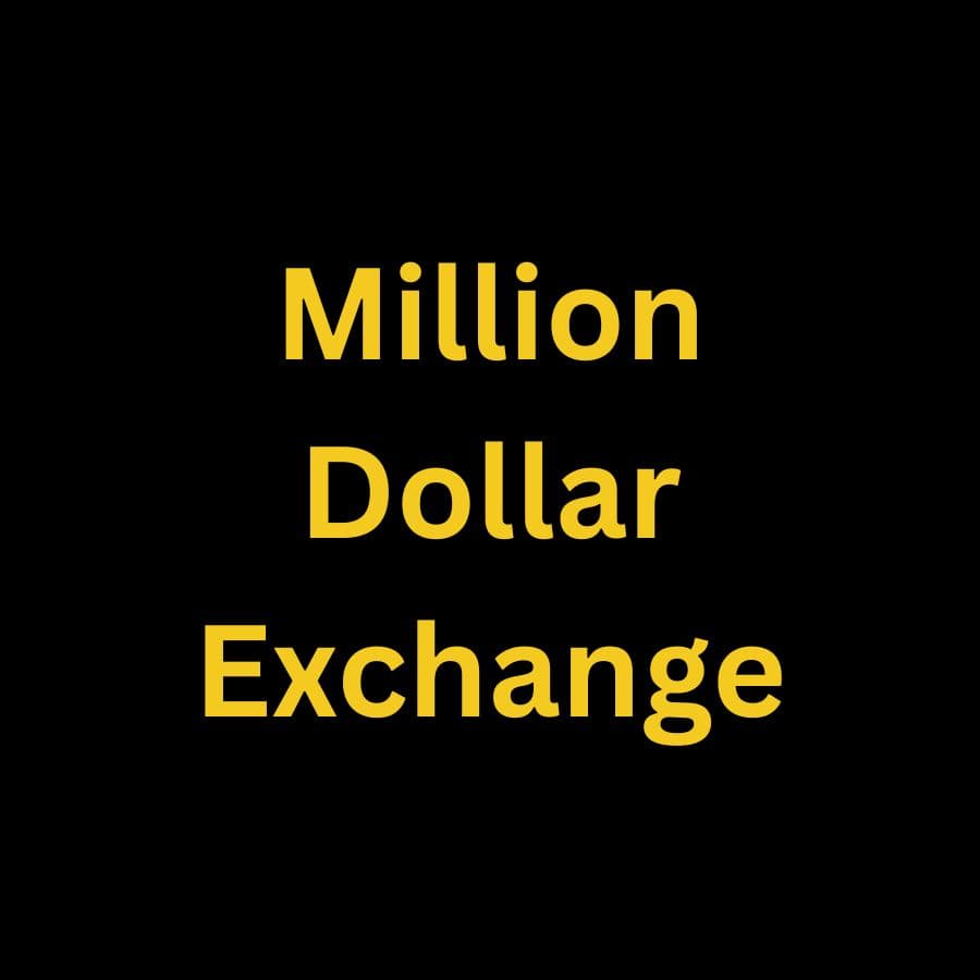 Million Dollar Exchange